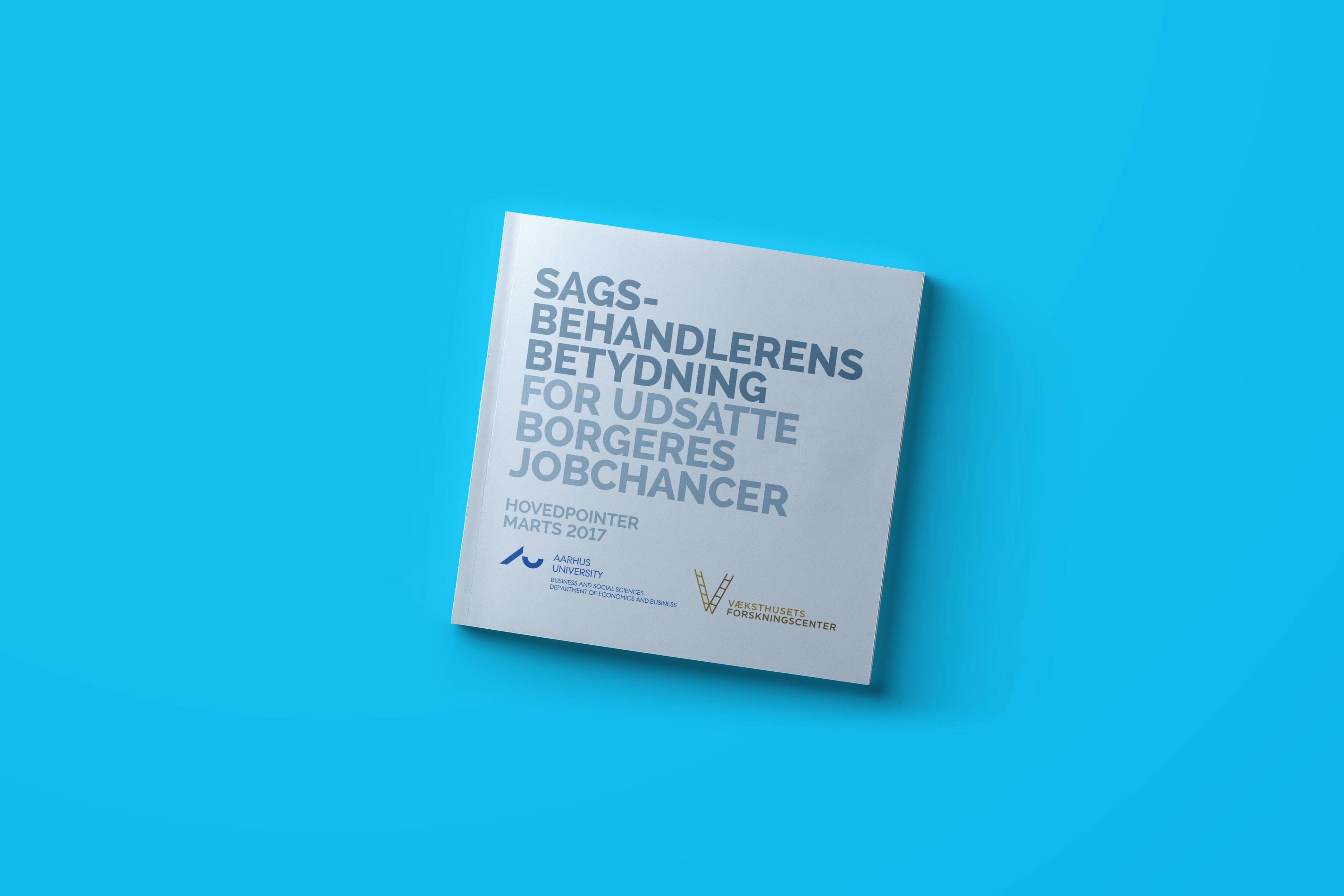 Sagsbehandlerens betydning for udsatte borgeres jobchancer – hovedpointer