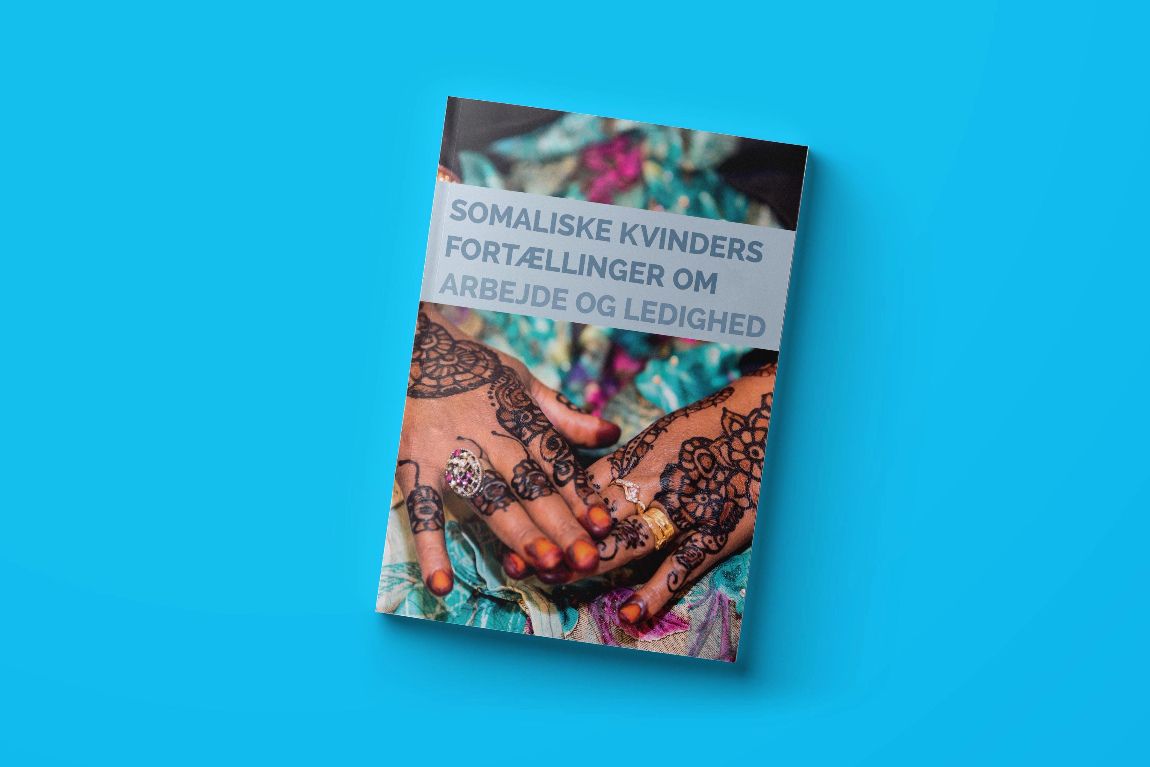 Somaliske kvinders fortællinger om arbejde og ledighed
